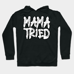 VINTAGE Mama Tried Country Outlaw Musics Hoodie